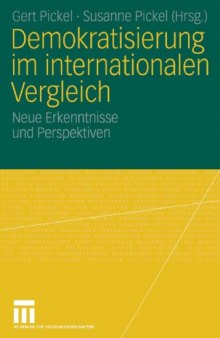 Demokratisierung im internationalen Vergleich: Neue Erkenntnisse und Perspektiven
