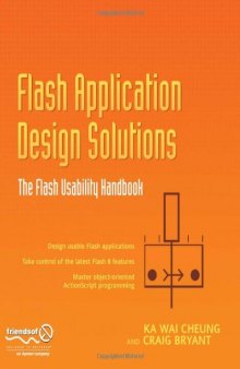 Flash Application Design Solutions: The Flash Usability Handbook (Solutions)