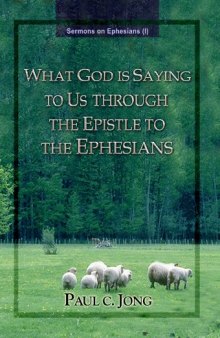 What God is saying to us through the epistle to the Ephesians