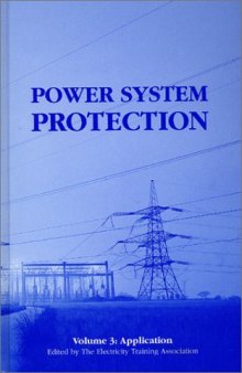 Power System Protection. Vol.3: Application  