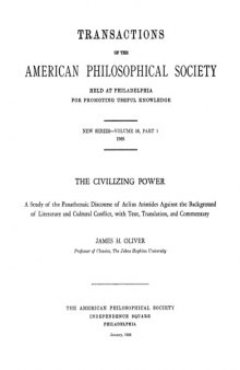 The Civilizing Power: A Study of the Panathenaic Discourse of Aelius Aristides against the Background of Literature and Cultural Conflict, with Text, Translation, and Commentary (Transactions of the American Philosophical Society, n.s. 58.1  1968 : 1-223.)