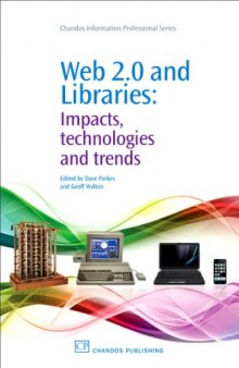 Web 2.0 and Libraries. Impacts, Technologies and Trends