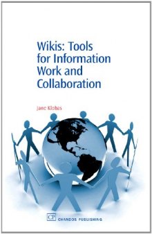 Wikis. Tools for Information Work and Collaboration