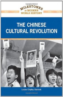 The Chinese Cultural Revolution (Milestones in Modern World History)