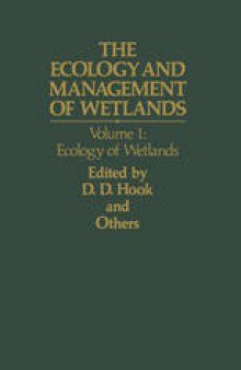 The Ecology and Management of Wetlands: Volume 1: Ecology of Wetlands