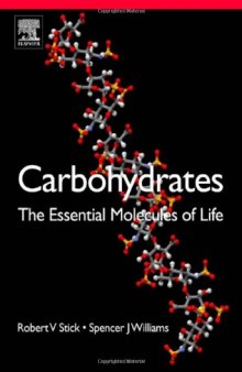 Carbohydrates: The Essential Molecules of Life, Second Edition