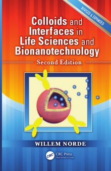 Colloids and Interfaces in Life Sciences and Bionanotechnology, Second Edition