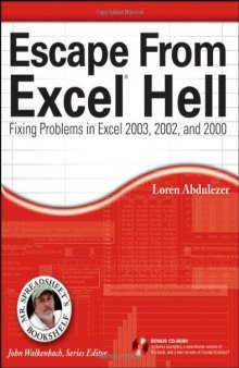 Escape from Excel hell: fixing problems in Excel 2003, 2002, and 2000
