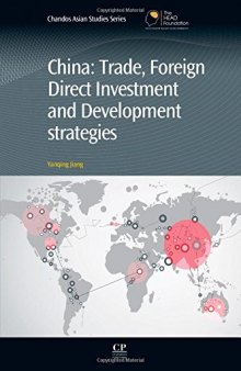 China : Trade, Foreign Direct Investment, and Development Strategies