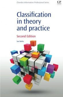 Classification in Theory and Practice, Second Edition