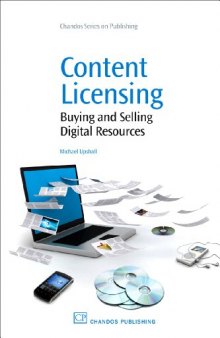 Content Licensing. Buying and Selling Digital Resources
