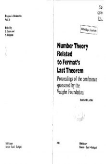 Number Theory Related to Fermat’s Last Theorem: Proceedings of the conference sponsored by the Vaughn Foundation