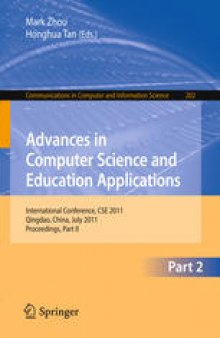 Advances in Computer Science and Education Applications: International Conference, CSE 2011, Qingdao, China, July 9-10, 2011. Proceedings, Part II