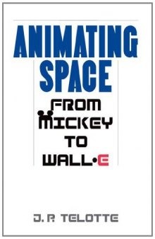 Animating Space: From Mickey to WALL-E  