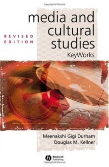 Media and Cultural Studies: Keyworks (KeyWorks in Cultural Studies)