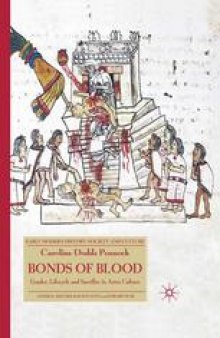 Bonds of Blood: Gender, Lifecycle and Sacrifice in Aztec Culture