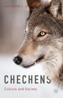 Chechens: Culture and Society