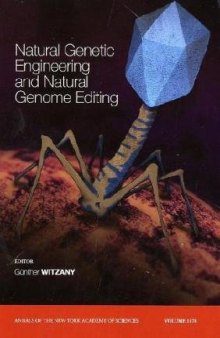 Natural Genetic Engineering and Natural Genome Editing (Annals of the New York Academy of Sciences)