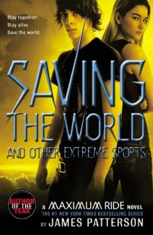 Saving the World: And Other Extreme Sports
