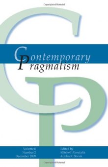 Contemporary Pragmatism 6-2 December 2009 (Contemporary Pragmatism S.)
