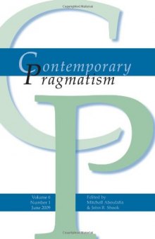 Contemporary Pragmatism. Volume 6, Number 1. June 2009.