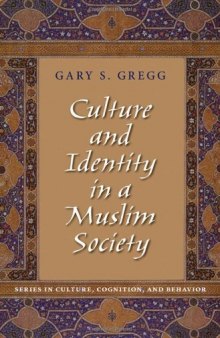 Culture and Identity in a Muslim Society 