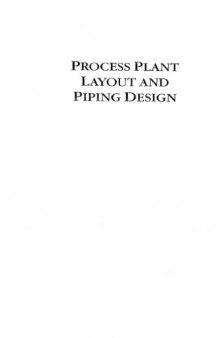 Process Plant Layout and Piping Design