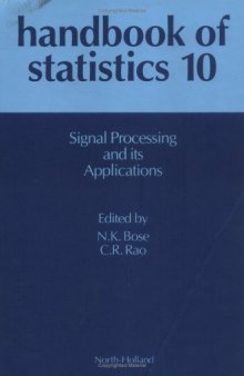 Handbook of Statistics 10: Signal Processing and its Applications