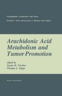 Arachidonic Acid Metabolism and Tumor Promotion