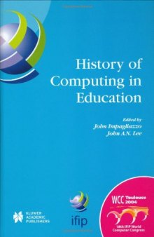History of Computing in Education (IFIP International Federation for Information Processing)