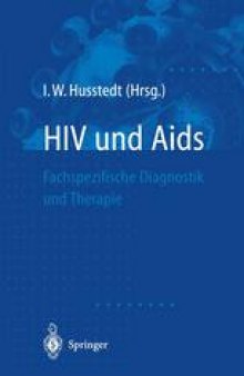 HIV und Aids: Fachspezifische Diagnostik und Therapie