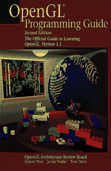 Opengl Programming Guide: The Official Guide to Learning Opengl, Version 1.1 (OTL)