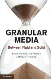 Granular Media: Between Fluid and Solid