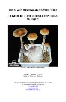 Guide de Culture des Champignons Magiques pour champotes -The Magic Mushroom Growers Guide