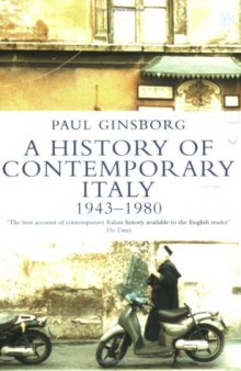 A History of Contemporary Italy: Society and Politics: 1943-1988 (Penguin History)  