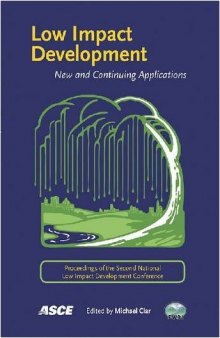 Low impact development : new and continuing applications : proceedings of the second National Low Impact Development Conference, March 12-14, 2007, Wilmington, North Carolina