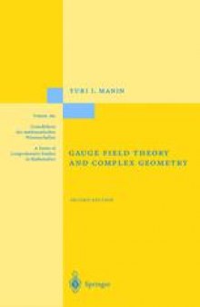 Gauge Field Theory and Complex Geometry