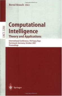 Computational Intelligence. Theory and Applications: International Conference, 7th Fuzzy Days Dortmund, Germany, October 1–3, 2001 Proceedings