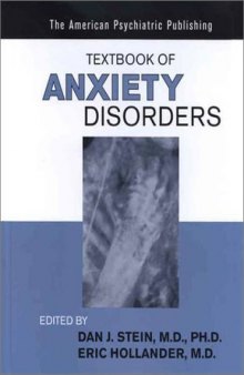 The American Psychiatric publishing textbook of anxiety disorders