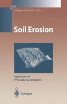 Soil Erosion: Application of Physically Based Models