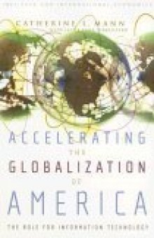 Accelerating the Globalization of America: The Next Wave of Information Technology