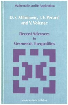 Recent Advances in Geometric Inequalities