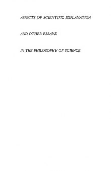 Aspects of Scientific Explanation and Other Essays in the Philosophy of Science