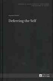 Deferring the self