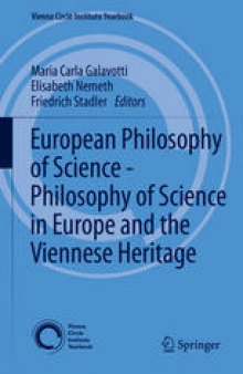 European Philosophy of Science – Philosophy of Science in Europe and the Viennese Heritage