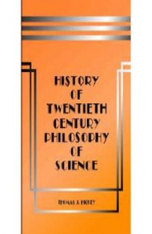 History of Twentieth-Century Philosophy of Science