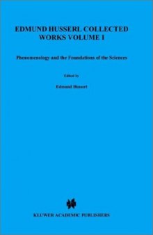 Ideas Pertaining to a Pure Phenomenology and to a Phenomenological Philosophy: Third Book: Phenomenology and the Foundation of the Sciences