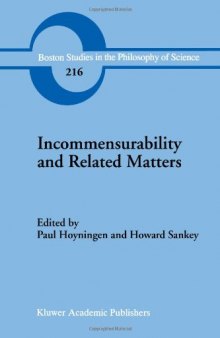 Incommensurability and Related Matters (Boston Studies in the Philosophy of Science)  
