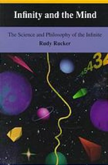 Infinity and the mind : the science and philosophy of the infinite