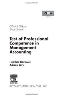 CIMA Study Series 2006: Test of Professional Competence in Management Accounting (CIMA Study Systems Strategic Level 2006)